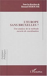 L' Europe sans Bruxelles ?