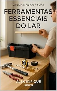 Livro FERRAMENTAS ESSENCIAIS DO LAR: Livro 3
