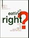 Are You Eating Right? Analyze Your Diet Using the Nutrient Content of More Than 5,000 foods by 