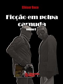 Livro Ficção em Polpa Carnuda: volume 6