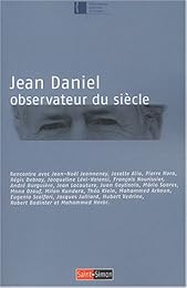 Jean Daniel, observateur du siècle