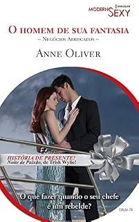 Livro O Homem de Sua Fantasia (Harlequin Modern Sexy Livro 74)