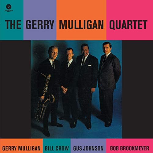 Mulligan, Gerry - Gerry Mulligan Quartet featuring Chet Baker