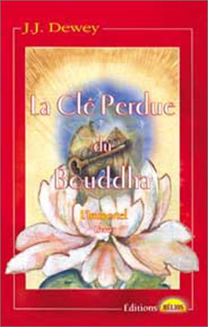 La  clé perdue du Bouddha