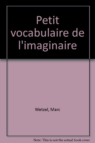 Petit vocabulaire de l'imaginaire