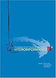 Hydroinformatics : Proceedings of the 6th International Conference Singapore 21 - 24 June 2004, , 9812387870