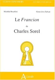 Le " Francion" de Charles Sorel