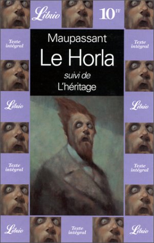 Le Horla, suivi de 