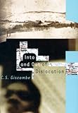 Into and Out of Dislocation by