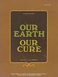 Paperback Our Earth, Our Cure Book