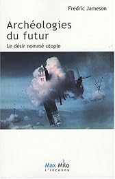 Archéologies du futur