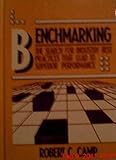Image de Benchmarking: The Search for Industry Best Practices That Lead to Superior Performance