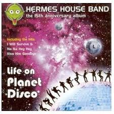 Hermes House Band - Life On Planet Disco - Zortam Music