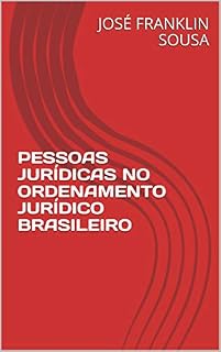 Livro PESSOAS JURÍDICAS NO ORDENAMENTO JURÍDICO BRASILEIRO