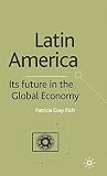 Image de Latin America: Its Future in the Global Economy