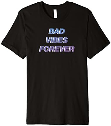 Mens Bad Vibes Forever - Aesthetic Shirt 2XL Black
