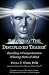 Becoming "The Disciplined Trader": Instilling a Comprehensive Winning State of Mind - (expanded version of the industry classic "The Disciplined Trader" by Mark Douglas