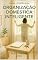 Livro ORGANIZAÇÃO DOMÉSTICA INTELIGENTE: Livro 1