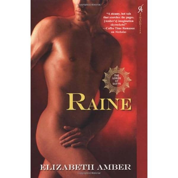 Amazon.com: Raine: The Lords of Satyr: 9780758220400: Amber, Elizabeth:  Books