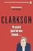 If You'd Just Let Me Finish (World According to Clarkson) by 