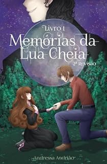 Livro Memórias da Lua Cheia (2ª Revisão)