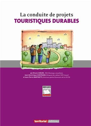 La  conduite de projets touristiques durables