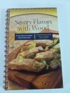 SAVORY FLAVORS WITH WOOD Plank Roasted Foods from Your Oven, A Pacific Northwest Tradition Shared with the World