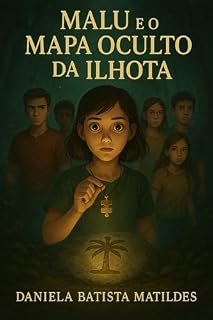 Livro Malu e o mapa oculto da Ilhota