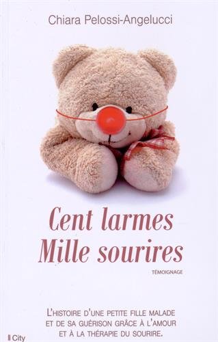 Cent larmes, mille sourires