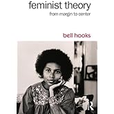 Feminist Theory: From Margin to Center