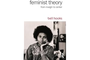 Feminist Theory: From Margin to Center