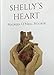 Shelly's Heart by Maureen O'Neill Hooker
