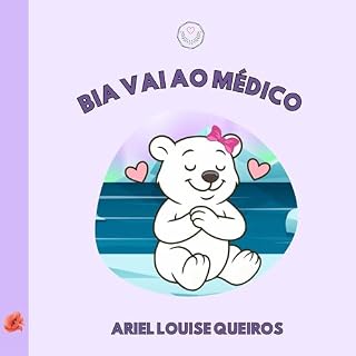Livro Bia vai ao médico (Amiguinhos da Natureza)