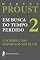 Livro À sombra das raparigas em flor (Em busca do tempo perdido Livro 2)