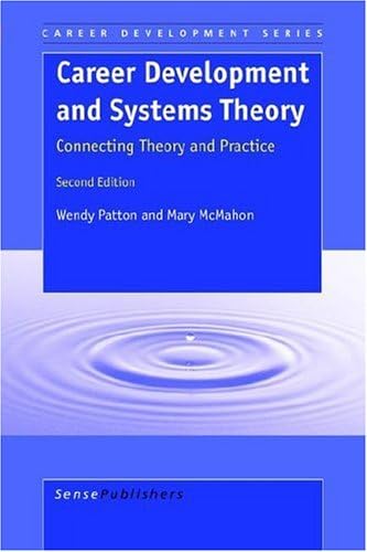 Career Development and Systems Theory (Career Development Series) Paperback – 21 Jun. 2006