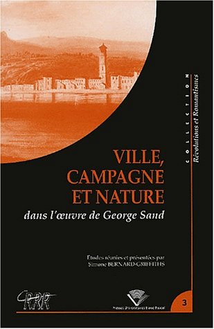 Ville, campagne et nature dans l'oeuvre de George Sand