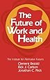 The Future of Work and Health
