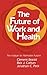 The Future of Work and Health - Book by Clement Bezold