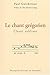 Le chant grégorien, chant sublime by 