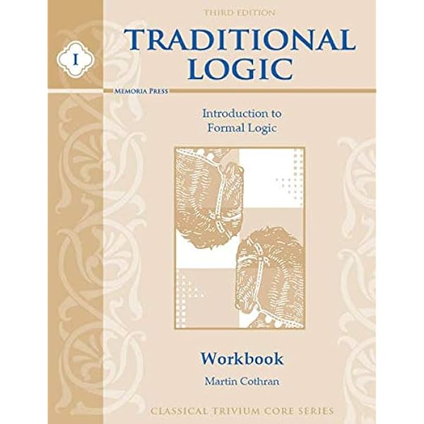 Traditional Logic II Student Workbook, Second Edition