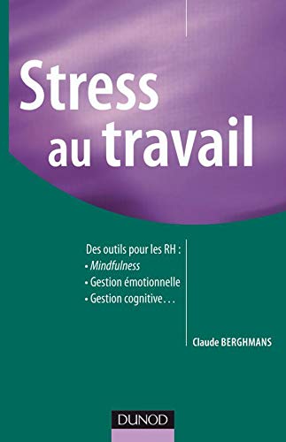 Stress au travail by Claude Berghmans