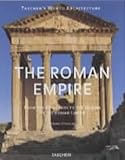 The Roman Empire (World Architecture) by