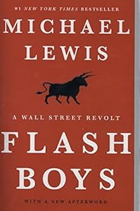 Flash Boys: A Wall Street Revolt