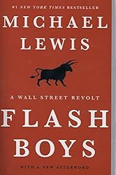 Flash Boys: A Wall Street Revolt