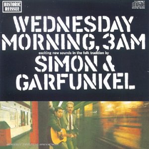 Simon &Amp; Garfunkel - SIMON & GARFUNKEL   WEDNESDAY MORNING, 3 A.M. - Zortam Music