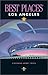 Best Places Los Angeles by Stephanie Avnet Yates