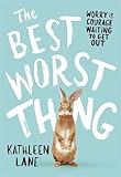 The Best Worst Thing