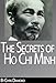 Ho Chi Minh Biography - The Secrets of His Life During The Vietnam War