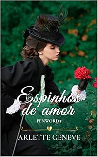 Livro Espinhos de amor: Edição revisada e atualizada 2023