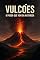 Livro Vulcões: O poder que vem das profundezas: o grande fenômeno mortal da natureza